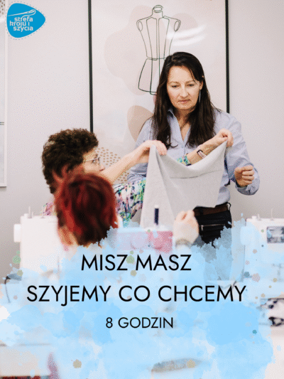 MISZ MASZ SZYJEMY CO CHCEMY